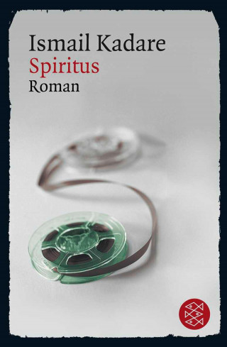 Ismail Kadare: Spiritus