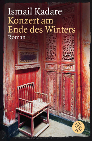 Ismail Kadare: Konzert am Ende des Winters