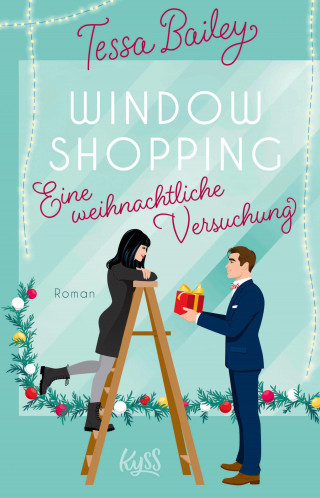 Tessa Bailey: Window Shopping – Eine weihnachtliche Versuchung