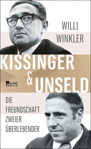 Willi Winkler: Kissinger & Unseld