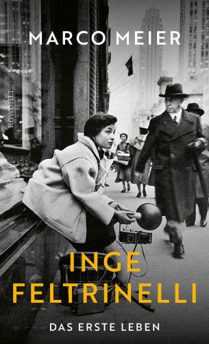 Marco Meier: Inge Feltrinelli