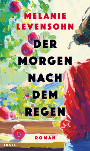 Melanie Levensohn: Der Morgen nach dem Regen