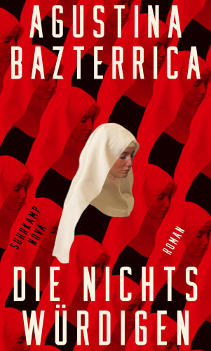 Agustina Bazterrica: Die Nichtswürdigen
