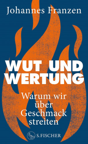Johannes Franzen: Wut und Wertung