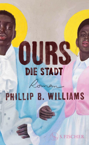 Phillip B. Williams: Ours. Die Stadt