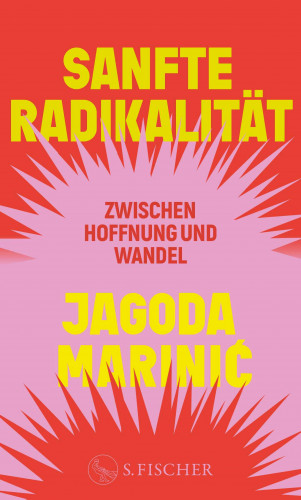 Jagoda Marinić: Sanfte Radikalität