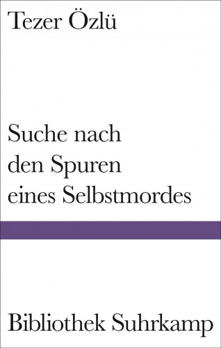 Tezer Özlü: Suche nach den Spuren eines Selbstmordes