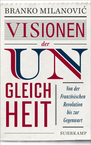Branko Milanović: Visionen der Ungleichheit