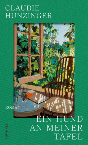 Claudie Hunzinger: Ein Hund an meiner Tafel