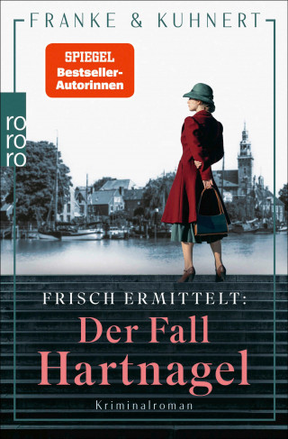 Christiane Franke, Cornelia Kuhnert: Frisch ermittelt: Der Fall Hartnagel