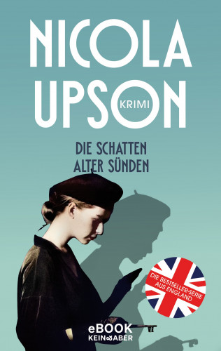Nicola Upson: Die Schatten alter Sünden