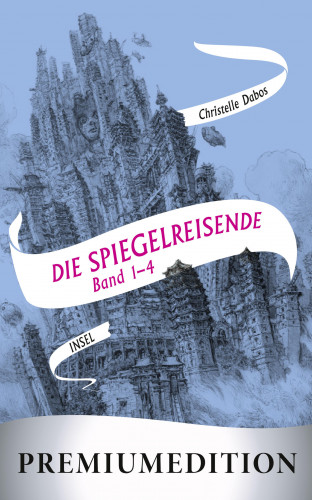 Christelle Dabos: Die Spiegelreisende (Band 1-4) – Premiumedition