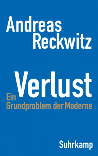Andreas Reckwitz: Verlust