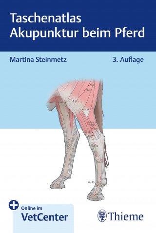 Martina Steinmetz: Taschenatlas Akupunktur beim Pferd