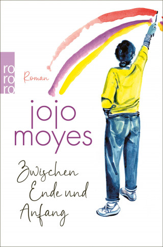 Jojo Moyes: Zwischen Ende und Anfang