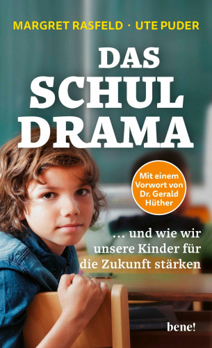 Margret Rasfeld, Ute Puder: Das Schul-Drama
