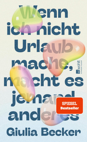 Giulia Becker: Wenn ich nicht Urlaub mache, macht es jemand anderes