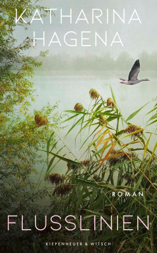 Katharina Hagena: Flusslinien