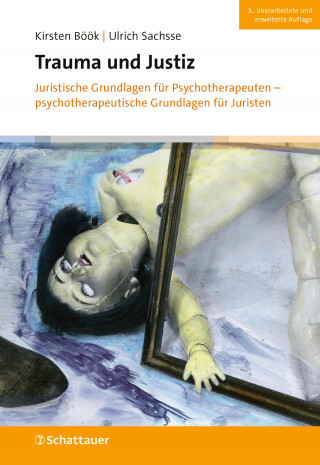 Kirsten Böök, Ulrich Sachsse: Trauma und Justiz