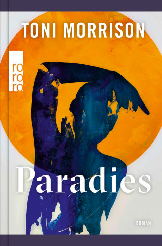 Toni Morrison: Paradies
