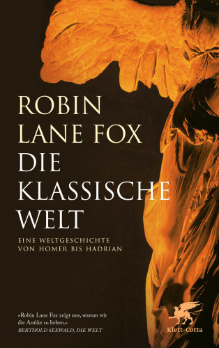Robin Lane Fox: Die klassische Welt