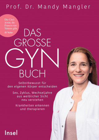 Prof. Dr. Mandy Mangler: Das große Gynbuch