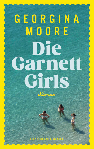 Georgina Moore: Die Garnett Girls