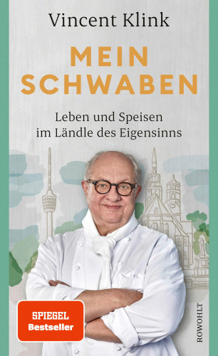 Vincent Klink: Mein Schwaben