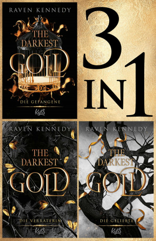 Raven Kennedy: The Darkest Gold: 3in1 Bundle