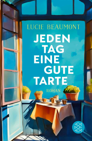 Lucie Beaumont: Jeden Tag eine gute Tarte