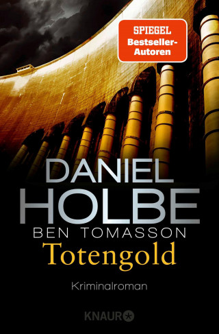 Daniel Holbe, Ben Tomasson: Totengold
