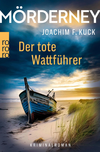 Joachim F. Kuck: Mörderney: Der tote Wattführer