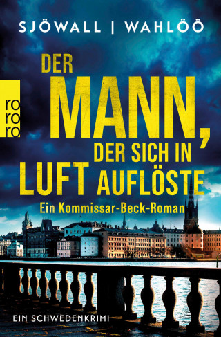 Maj Sjöwall, Per Wahlöö: Der Mann, der sich in Luft auflöste: Ein Kommissar-Beck-Roman