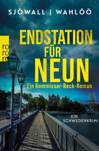 Maj Sjöwall, Per Wahlöö: Endstation für neun: Ein Kommissar-Beck-Roman.