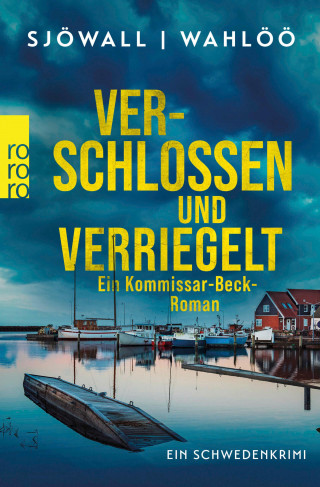 Maj Sjöwall, Per Wahlöö: Verschlossen und verriegelt: Ein Kommissar-Beck-Roman
