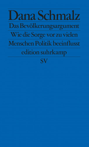 Dana Schmalz: Das Bevölkerungsargument