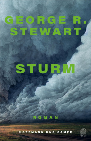 George R. Stewart: Sturm