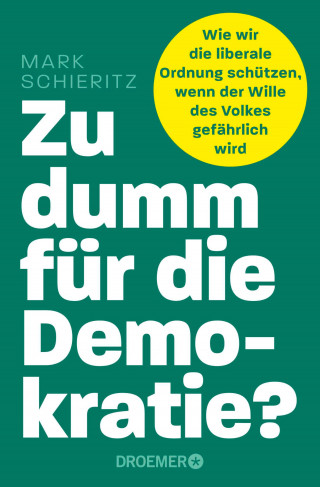 Mark Schieritz: Zu dumm für die Demokratie?