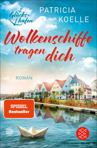 Patricia Koelle: Wolkenschiffe tragen dich