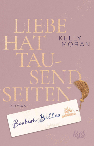 Kelly Moran: Bookish Belles – Liebe hat tausend Seiten
