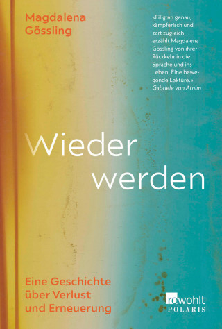 Magdalena Gössling: Wieder werden