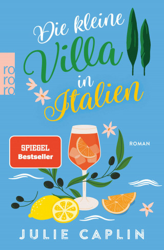 Julie Caplin: Die kleine Villa in Italien
