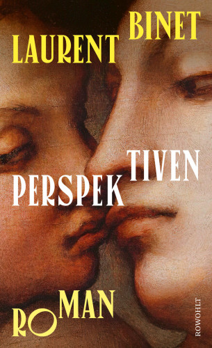 Laurent Binet: Perspektiven