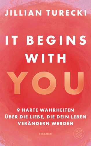 Jillian Turecki: It Begins With You