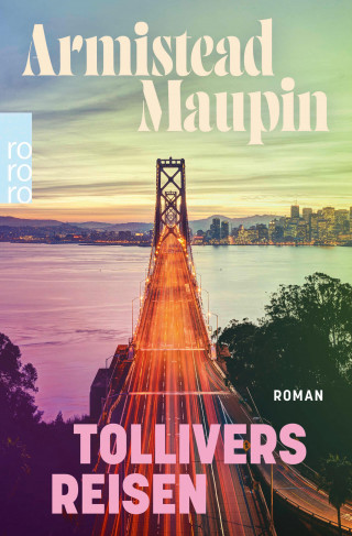 Armistead Maupin: Tollivers Reisen