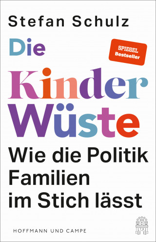 Stefan Schulz: Die Kinderwüste