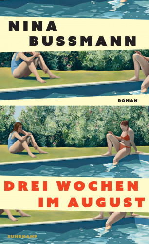 Nina Bußmann: Drei Wochen im August