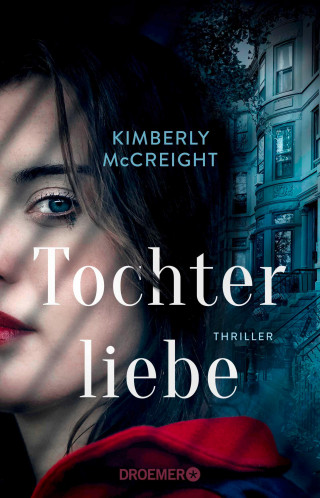 Kimberly McCreight: Tochterliebe