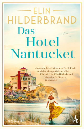 Elin Hilderbrand: Das Hotel Nantucket