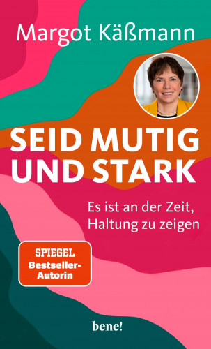 Margot Käßmann: Seid mutig und stark